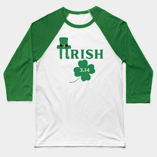 PIRISH 3.14 PI DAY Baseball T-Shirt